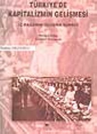 Türkiye'de Kapitalizmin Gelişmesi / 1