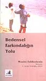 Bedensel Farkındalığın Yolu