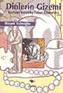 Dinlerin Gizemi / Kurban-Yaratılış-Tufan Efsaneleri