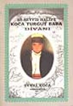Koca Turgut Baba Divanı/ Es-Seyyid Halife / 40-E-3