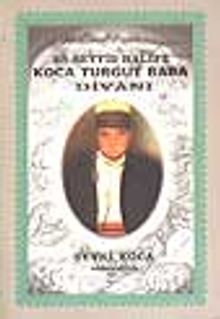 Koca Turgut Baba Divanı/ Es-Seyyid Halife / 40-E-3