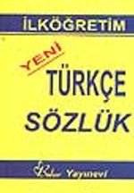 Yeni Türkçe Sözlük /İlköğretim