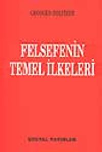 Felsefenin Temel İlkeleri