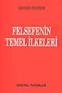 Felsefenin Temel İlkeleri