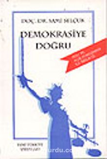 Demokrasiye Doğru 8-B-6 - Doç. Dr. Sami Selçuk