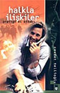 Halkla İlişkiler Pratiği El Kitabı