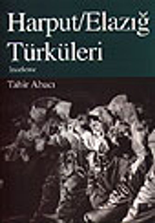 Harput/Elazığ Türküleri