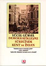 Demokratikleşme Sürecinde Kent ve İnsan