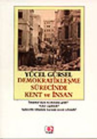 Demokratikleşme Sürecinde Kent ve İnsan