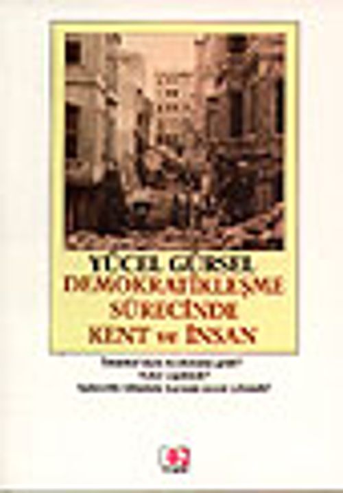 Demokratikleşme Sürecinde Kent ve İnsan