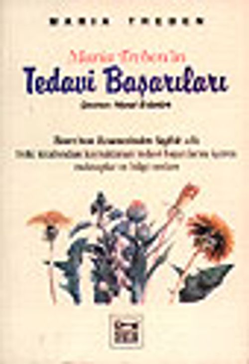 Maria Treben'in Tedavi Başarıları