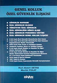 Genel Kolluk Özel Güvenlik İlişkisi
