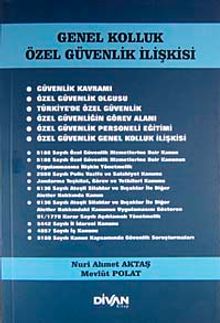 Genel Kolluk Özel Güvenlik İlişkisi