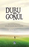 Duru Bir G&ouml;n&uuml;l & Bir Eğitim Fedaisi S&uuml;leyman Alptekin