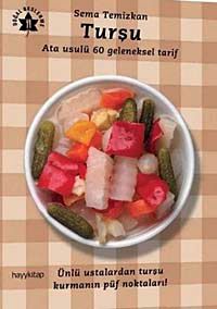 Turşu & Ata Usulu 60 Geleneksel Tarif