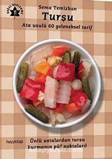 Turşu & Ata Usulu 60 Geleneksel Tarif - Sema Temizkan