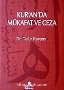 Kur'an'da Mükafat ve Ceza - Dr. Cafer Kaysıcı