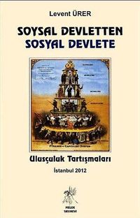Soysal Devletten Sosyal Devlete & Ulusçuluk Tartışmaları