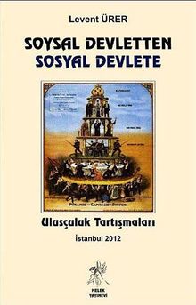 Soysal Devletten Sosyal Devlete & Ulusçuluk Tartışmaları