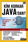Kim Korkar Java'dan?