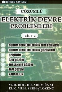 Çözümlü Elektrik Devre Problemleri Cilt:2