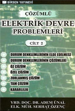 Çözümlü Elektrik Devre Problemleri Cilt:2