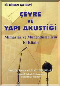 Çevre ve Yapı Akustiği & Mimarlar ve Mühendisler İçin El Kitabı