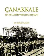 Çanakkale & Bir Milletin Varoluş Destanı
