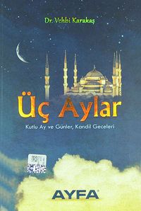 Üç Aylar & Kutlu Ay ve Günler, Kandil Geceleri