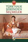T&uuml;rk Halk Şiirinden Se&ccedil;meler