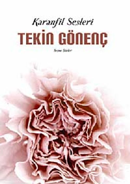 Karanfil Sesleri (Seçme Şiirler)