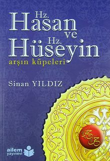 Hz. Hasan ve Hz. Hüseyin & Arşın Küpeleri