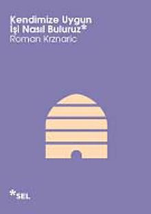 Kendimize Uygun İşi Nasıl Buluruz