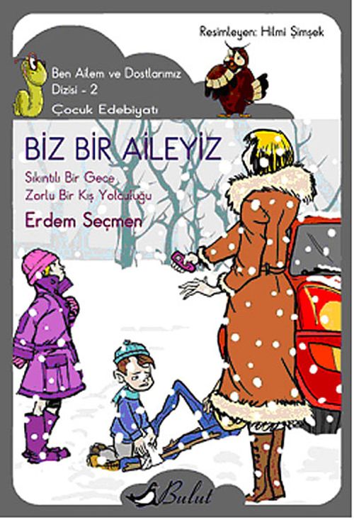 Biz Bir Aileyiz & Ben Ailem ve Dostlarımız Dizisi - 2