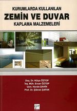 Kurumlarda Kullanılan Zemin ve Duvar Kaplama Malzemeleri