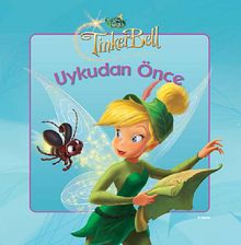 Disney Tinkerbell / Uykudan Önce