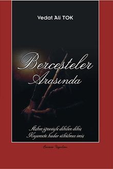 Bercesteler Arasında