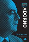 Yeni Bir Bakışla: Adorno