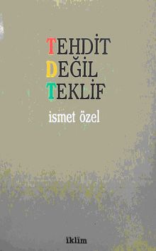 Tehdit Değil Teklif (1-D-36)