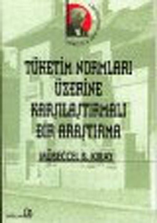 Tüketim Normları Üzerine Karşılaştırmalı Bir Araştırma