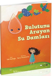 Bulutunu Arayan Su Damlası - Tülin Kozikoğlu