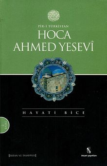 Pir-i Türkistan Hoca Ahmed Yesevi