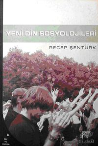 Yeni Din Sosyolojileri (5-B-5)