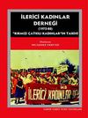 İlerici Kadınlar Derneği (1975-1980) & Kırmızı &Ccedil;atkılı Kadınlar'ın Tarihi
