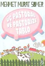 Üç Pastoral ve Pastorize Tablo