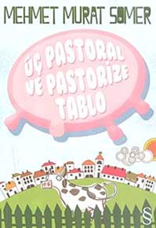 Üç Pastoral ve Pastorize Tablo