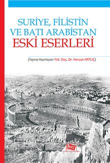 Suriye, Filistin ve Batı Arabistan Eski Eserleri