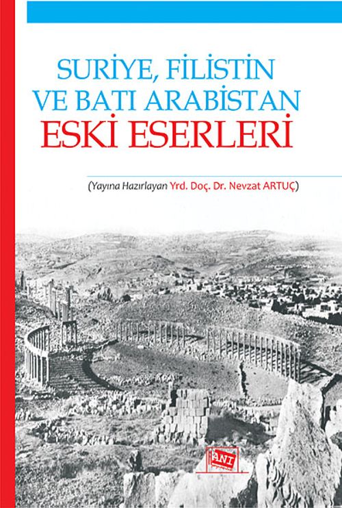 Suriye, Filistin ve Batı Arabistan Eski Eserleri