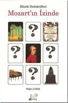 Müzik Dedektifleri Mozart'ın İzinde