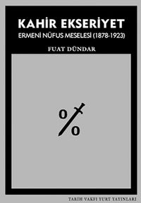 Kahir Ekseriyet & Ermeni Nüfus Meselesi (1878-1923)